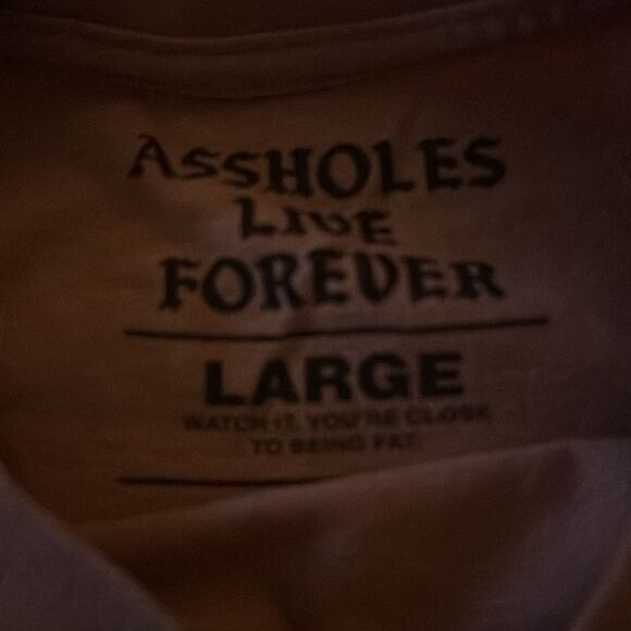 Assholes live forever, long sleeve shirt - Picture 4 of 4